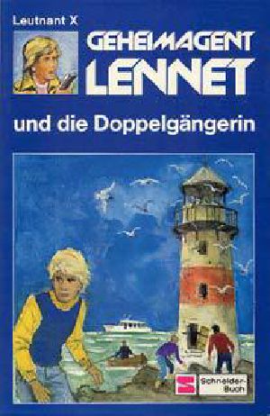 [Lennet 18] • Geheimagent Lennet und die Doppelgängerin